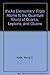 It's All Elementary: From Atoms to the Quantum World of Quarks, Leptons, and Gluons by Necia H. Apfel (1985-11-03)