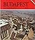 Budapest. 150 Photographs/Tourist Information