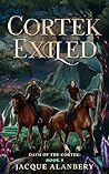 Cortek Exiled by Jacque Alanbery