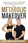The Metabolic Mak...