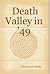 Death Valley in '49