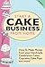 (Start A Cake Business From...