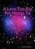 A Love Too Big For Hearts T...