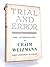 Trial and Error: the Autobiography of Chaim Weizmann: First President of Israel