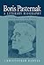 Boris Pasternak: A Literary...