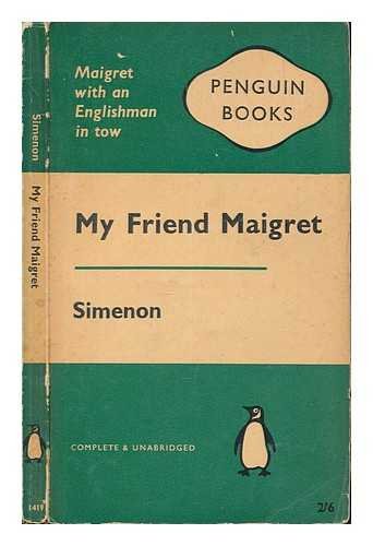 My friend Maigret