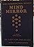 Mind Mirror Close Encounters with Yourself by Rufus C. Camphausen