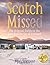 Scotch Missed: The Original Guide to the Lost Distilleries of Scotland (Rucksack Readers) by Brian Townsend (September 1, 2015) Paperback 4th Revised edition