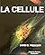 LA CELLULE. Principe molécu...