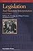 Legislation and Statutory Interpretation, (Concepts and Insights) 2nd edition by Eskridge Jr, William, Frickey, Philip, Garrett, Elizabeth (2007) Paperback