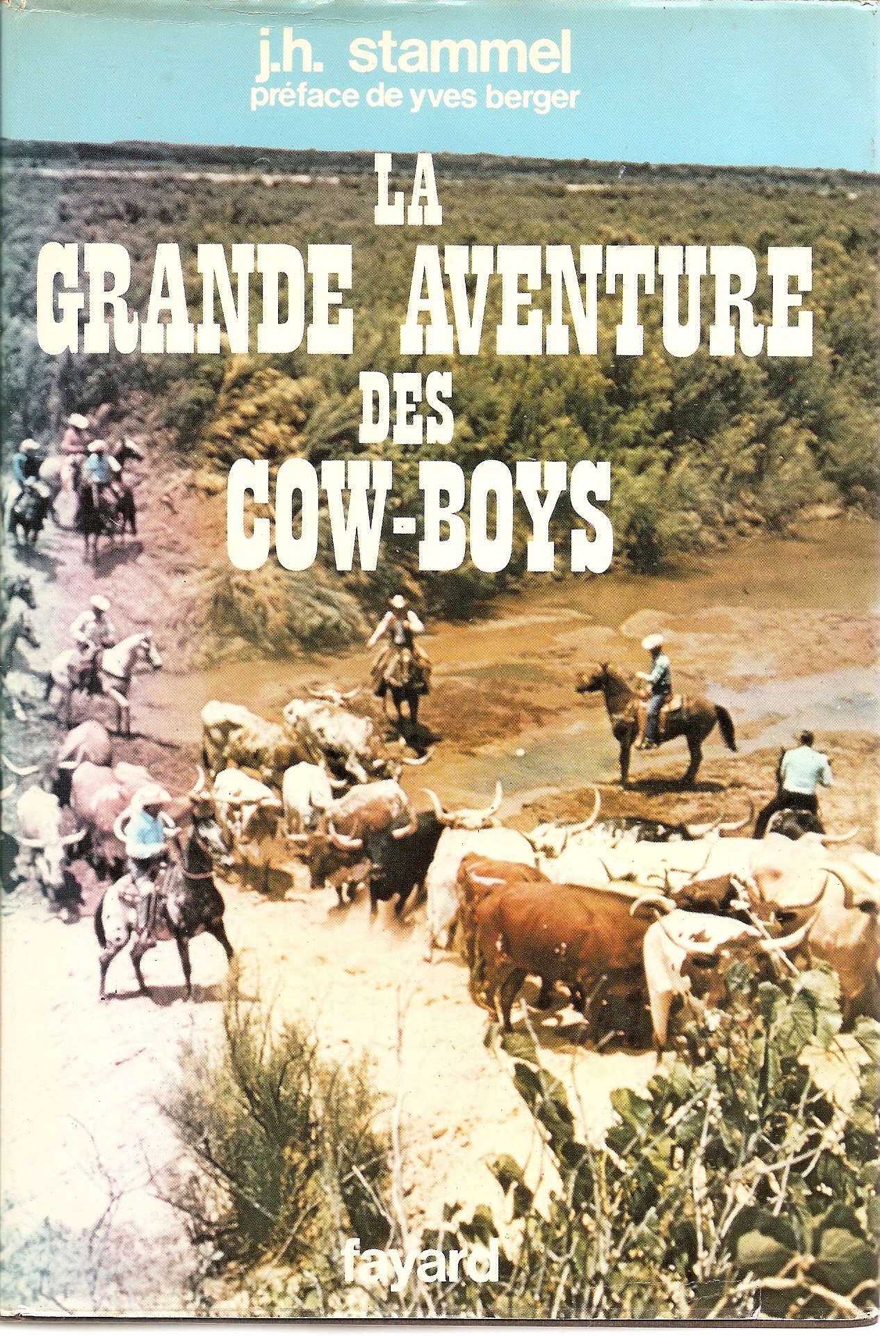 La grande aventure des cow-boys (Paperback)