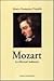 Mozart: La Libertad Indomita (Testimonios / Testimonies) (Spanish Edition)