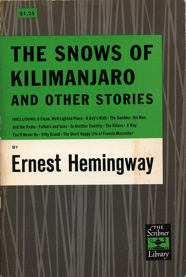 The Snows of Kilimanjaro and Other Stories