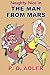 The Man From Mars (The Adventures of Naughty Nico) (Volume 2) by P. D. Adler (2014-01-01)
