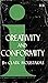 Creativity and Conformity