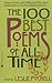 [The 100 Best Poems of All Time] [By: Pockell, Leslie] [March, 2001]