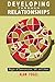 Developing Through Relationships by Alan Fogel (1993-08-01)