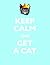 [(Keep Calm and Get a Cat)] [By (author) Susan McMullan] published on (October, 2013)