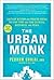 The Urban Monk