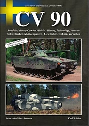 Tankograd - International Special No. 8003: CV 90: Swedish Infantry Combat Vehicle: History, Technology, Variants (Paperback)
