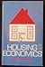 Housing Economics: An Applied Approach