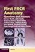 First FRCR Anatomy: Questions and Answers (Cambridge Medicine) 1st Edition by Shaikh, Dr Usman, Curtis, Dr John, Hanlon, Dr Rebecca, White (2012) Paperback