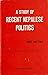 A Study of Recent Nepalese Politics by Bhola Chatterji