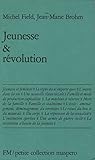 Jeunesse et révol...