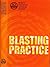 Blasting Practice