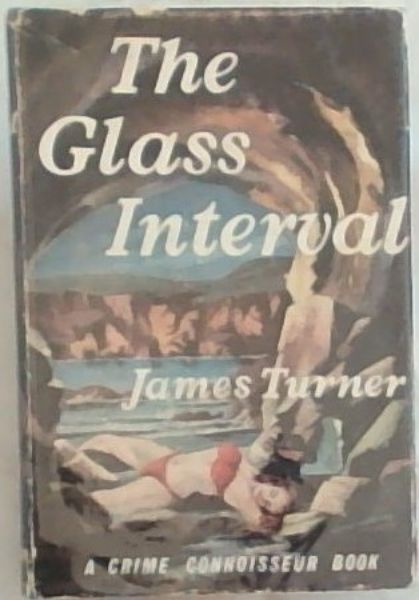 The Glass Interval (Hardcover)