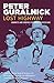 Lost Highway: Journeys and Arrivals of American Musicians by Peter Guralnick (1999-07-01)