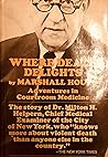 Where Death Delights: The Story of Dr Milton Helpern and Forensic Medicine