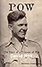 POW: Diary of a Prisoner of War by Nell, David (February 1, 2004) Paperback