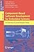 Component-Based Software Development for Embedded Systems: An Overview of Current Research Trends (Lecture Notes in Computer Science / Programming and Software Engineering) (2005-12-12)