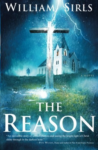 The Reason by Sirls, William (2012) Paperback