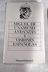 Miguel de Unamuno, andanzas y visiones españolas (Sección Literatura) Miguel de Unamuno, andanzas y visiones españolas (Sección Literatura)
