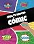 Crea tu propio cómic by Kaleido Publishing