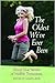 The Oldest We've Ever Been: Seven True Stories of Midlife Transitions (2008-03-13)