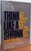 Think Like a Shrink: Solve Your Problems Yourself With Short-Term Therapy Techniques