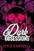Dark Obsessions
