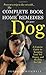 The Complete Book of Home Remedies for Your Dog by Mitchell, Deborah (2013) Mass Market Paperback