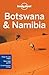 Lonely Planet Botswana & Namibia[LONELY PLANET BOTSWANA & NA-... by AlanMurphy
