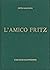 L'Amico Fritz