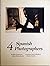 Four Spanish Photographers:...