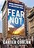 Fear Not: Living Courageous...