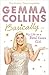 Basically...: My Life as a Real Essex Girl by Gemma Collins Limited (12-Sep-2013) Paperback