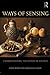 Ways of Sensing: Understanding the Senses In Society by David Howes (31-Oct-2013) Paperback