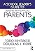 A School Leader's Guide to Dealing with Difficult Parents by Whitaker Todd Fiore Douglas J. (2015-12-15) Paperback