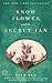 Snowflower and the Secret Fan by Lisa See