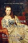 To See Your Face ...